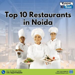 top 10 Restaurant in Noida