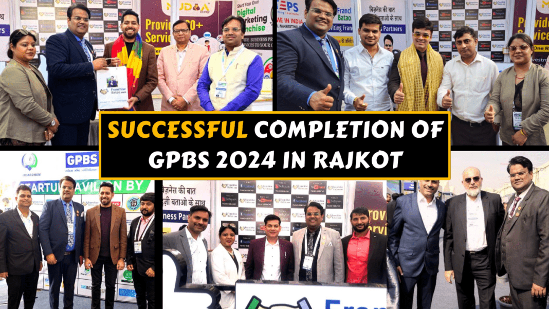 Milestone Success Franchise Batao’s Grand Success at GPBS 2024 in Rajkot