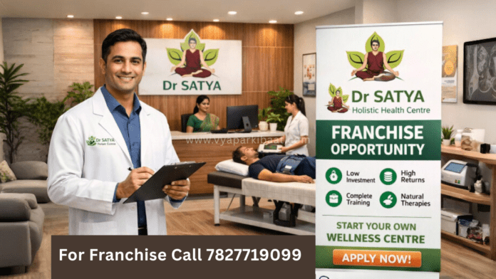 Dr Satya Holistic Centre Franchise