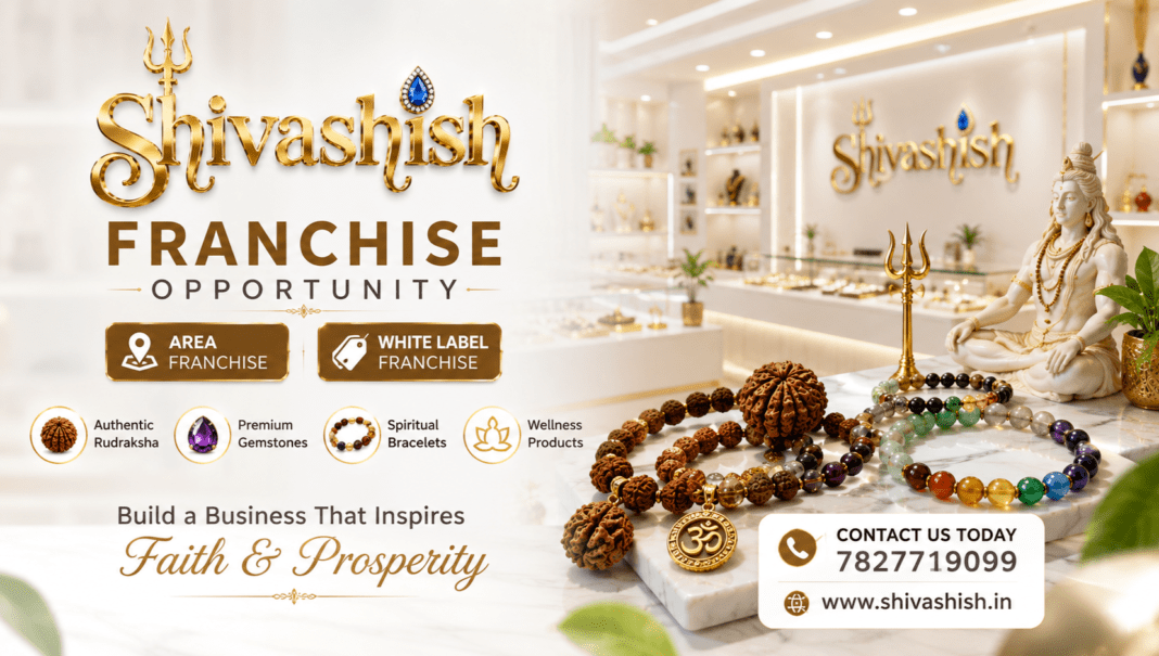 Shivashish Franchise Opportunity in India