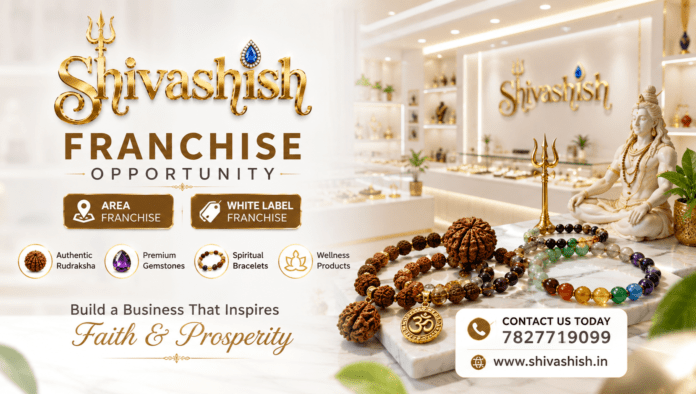 Shivashish Franchise Opportunity in India Shivashish Franchise Opportunity in India